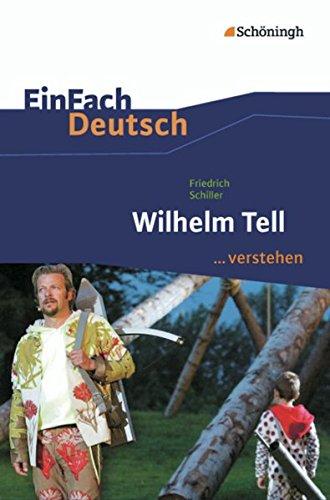 Einfach Deutsch: Einfach Deutsch/Schiller/Wilhelm Tell Um