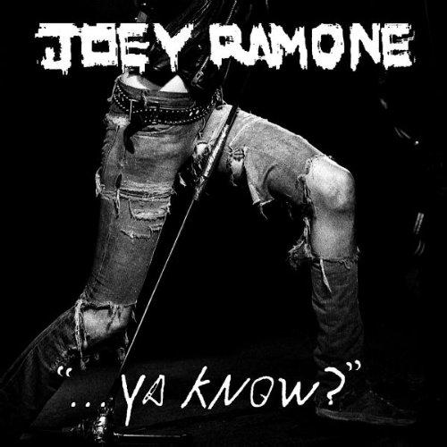 Ya Know Joey Ramone