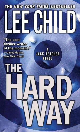 The hard way: 10 (Jack Reacher)