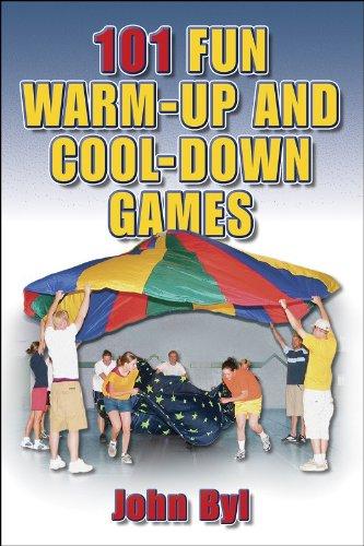 Byl, J: 101 Fun Warm-Up and Cool-Down Games