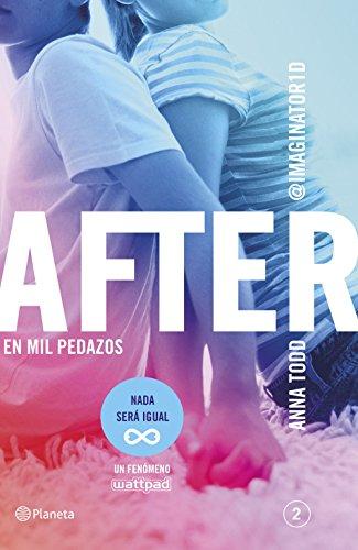 After. En mil pedazos (Serie After 2) (Planeta Internacional)