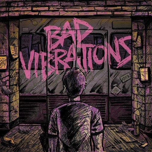 Bad Vibrations [Deluxe Edition