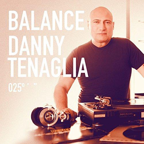 BALANCE 025 - MIXED BY DANNY TENAGLIA