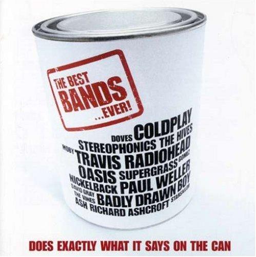 The Best Bands in the World...Ever: Does Exactly What It Says on the Can