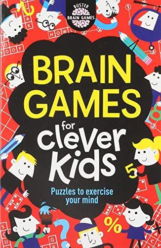 Brain Games For Clever Kids (Buster Brain Games) [Idioma Inglés]