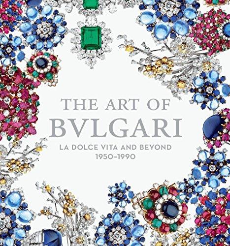 The Art Of Bulgari. La Dolce Vita And Beyond. 1950-1990
