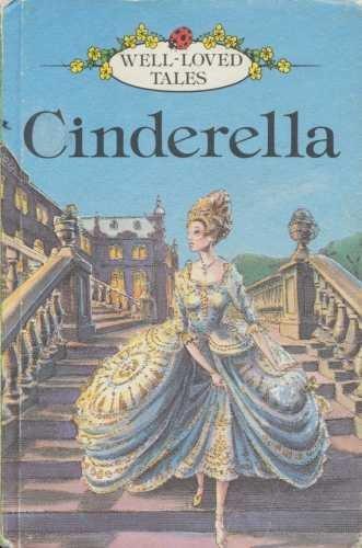 Cinderella (Well-loved Tales S.)