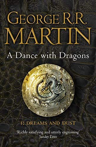 A Dance With Dragons: Part 1 Dreams and Dust (A Song of Ice and Fire, Book 5)