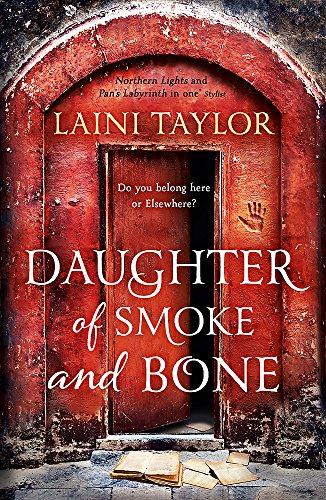 Daughter of Smoke & Bone: Laini Taylor: 1/3 (Daughter of Smoke and Bone Trilogy)
