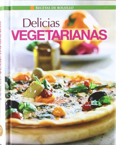 Delicias Vegetarianas - Recetas De Bolsillo