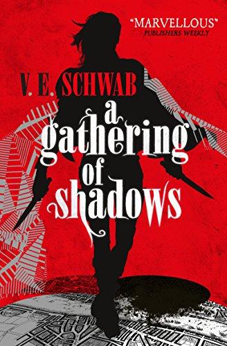 A Gathering Of Shadows (Shades of magic series)