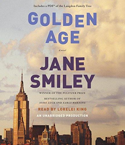 The Golden Age (Last Hundred Years Trilogy: A Family Saga)