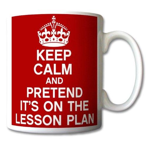 Keep Calm and Pretend Its On The Lesson Plan Mug Cup Gift Retro by GrassVillageTM