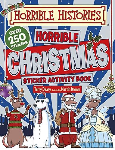Horrible Christmas Sticker Activity Book (Horrible Histories Sticker Activity Book)