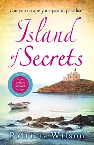 Island of Secrets: Take your summer holiday now with this sun-drenched story of love, loss and family