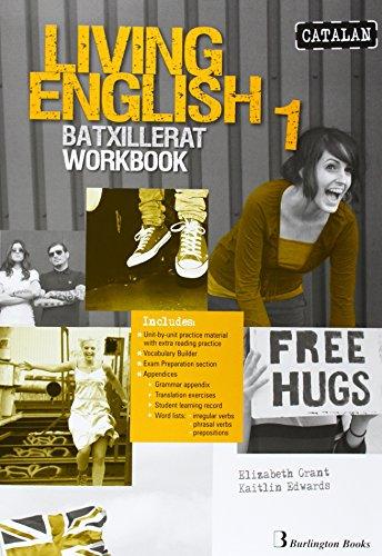 LIVING ENGLISH 1 BACH WB CATALAN ED.14 Burlington Books - 9789963489930
