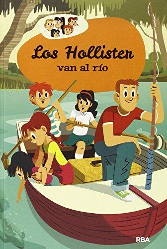 Los Hollister 2: Los Hollister van al río (INOLVIDABLES)