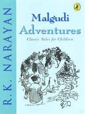Malgudi Adventures: Classic Tales for Children