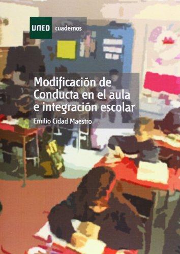 Modificación de Conducta En el Aula E Integración Escolar (CUADERNOS UNED)