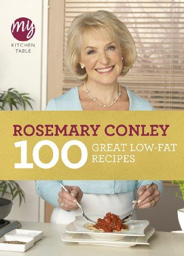 My Kitchen Table: 100 Great Low-Fat Recipes