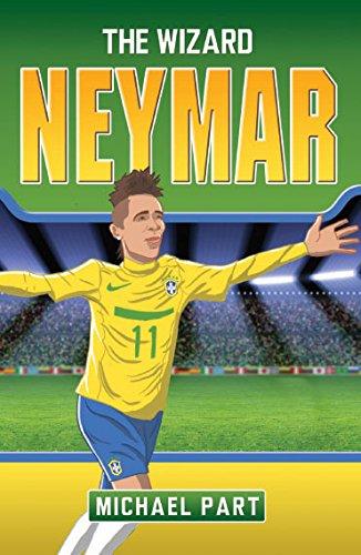 Neymar: The Boy from Brazil (Childrens Football 3)