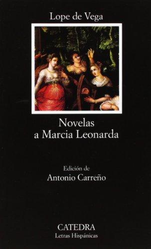 Novelas a Marcia Leonarda: 487 (Letras Hispánicas)