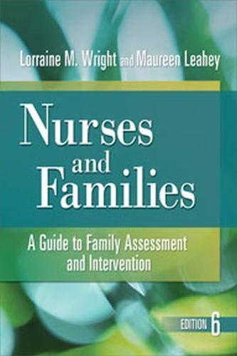 Nurses and Families 6e: a Guide to Family Assessment and Intervention