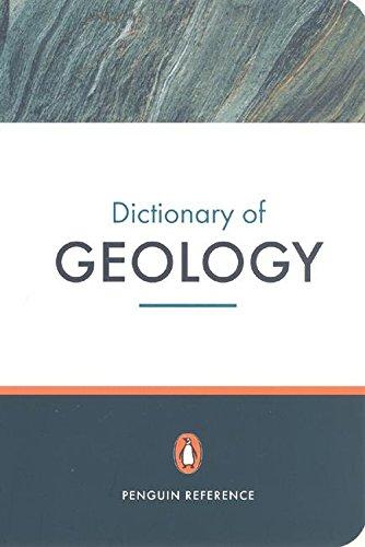 The Penguin Dictionary of Geology (Penguin Reference Books)