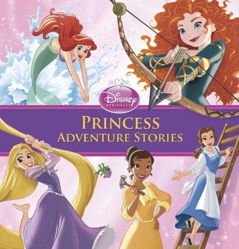 Princess Adventure Stories (Disney Princess)