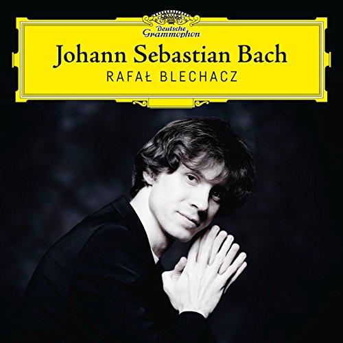 Rafal Blechacz: Johann Sebastian Bach