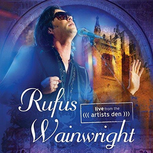 Rufus Wainwright: Live From The Artists Den