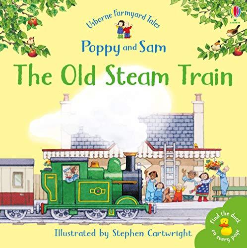 The Old Steam Train (Farmyard Tales Minibook Series)