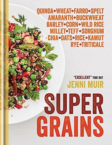 Supergrains: Wheat - Farro - Spelt - Kamut - Amaranth - Buckwheat - Barley - Corn - Wild Rice - Millet - Teff - Sorghum - Chia - Oats - Rice - Rye - Triticale - Quinoa