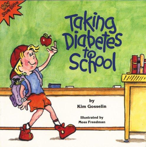 Taking Diabetes to School (Special Kids in Schools Series)