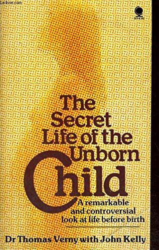 Title: The Secret Life of the Unborn Child