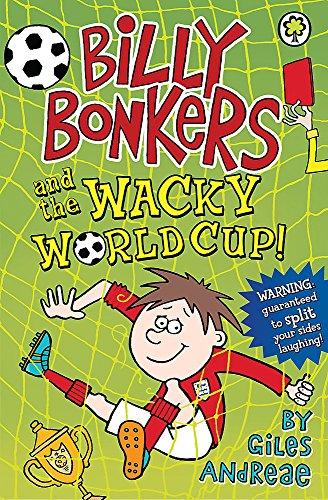 Billy Bonkers and the Wacky World Cup!
