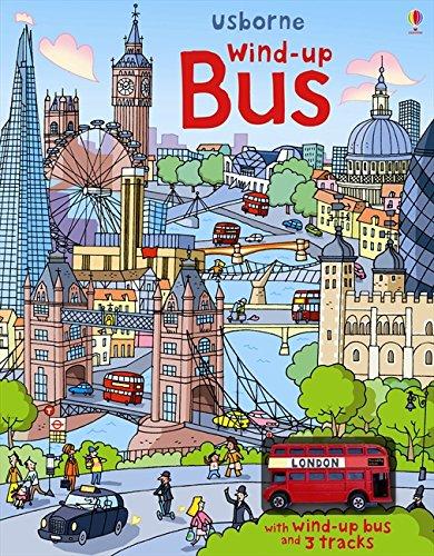 Wind-up Bus. Ediz. illustrata (Wind-up Books)