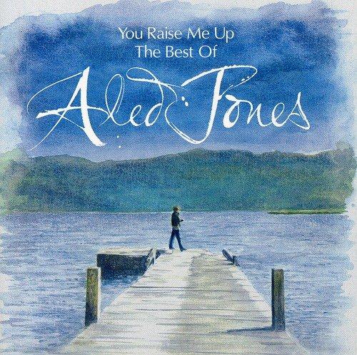 You Raise Me Up: The Best of Aled Jones